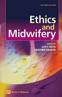 Ethics and Midwifery