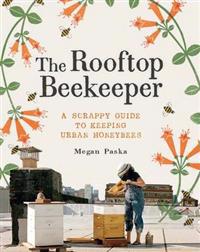 The Rooftop Beekeeper