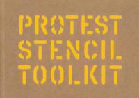 Protest Stencil Toolkit