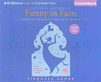 Funny in Farsi: A Memoir of Growing Up Iranian in America