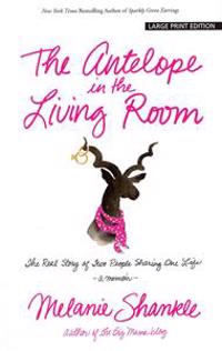 The Antelope in the Living Room