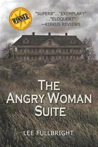 The Angry Woman Suite