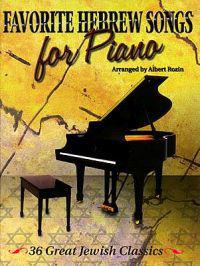 Favorite Hebrew Songs for Piano