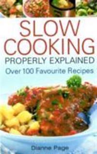 Slow Cooking Properly Explained
