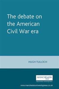 The Debate on the American Civil War
