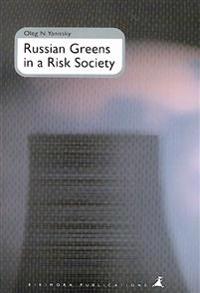 Russian greens in a risk society