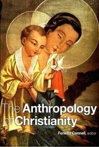 the Anthropology of Christianity