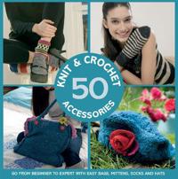 50 Knit & Crochet Accessories