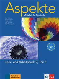 Aspekte 2 (B2) in Teilbänden - Lehr- und Arbeitsbuch Teil 2 mit 2 Audio-CDs