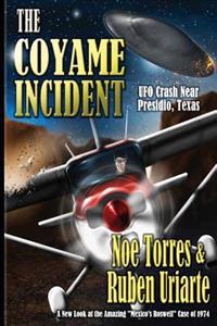 The Coyame Incident: UFO Crash Near Presidio, Texas