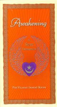 Awakening: A Sufi Experience
