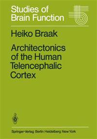 Architectonics of the Human Telencephalic Cortex