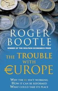 The Trouble with Europe