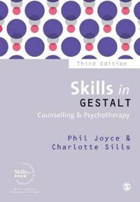 Skills in Gestalt Counselling & Psychotherapy