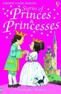 Young Reading: Stories of Princes and Princesses