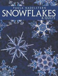 Snowflakes & Quilts - Print on Demand Edition