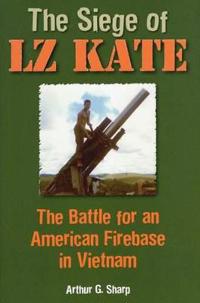 The Siege of LZ Kate