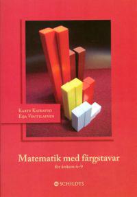 Matematik med färgstavar för årskurs 6-9