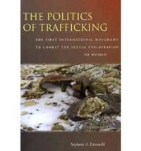 The Politics of Trafficking