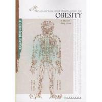 Acupuncture and Moxibustion for Obesity