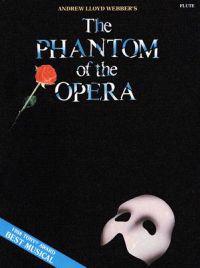 The Phantom of the Opera: Flute