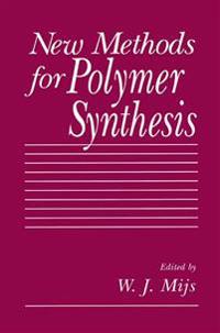 New Methods for Polymer Synthesis