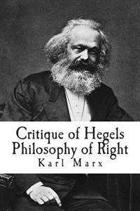Critique of Hegels Philosophy of Right