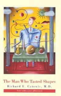 The Man Who Tasted Shapes