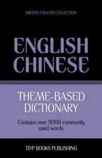 Theme-Based Dictionary British English-Chinese - 9000 Words