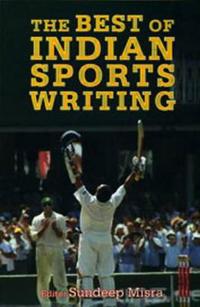 Best of Indian Sports Writing