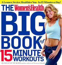 Women's Health Big Book of 15-minute Workouts
