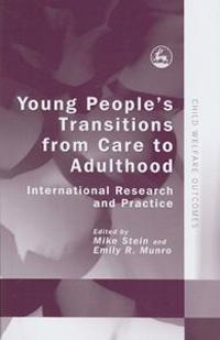 Young People's Transitions from Care to Adulthood
