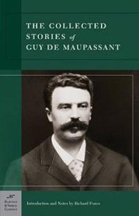 The Collected Stories of Guy de Maupassant