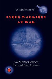 Cyber Warriors at War