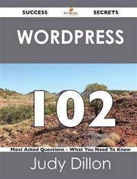 Wordpress 102 Success Secrets