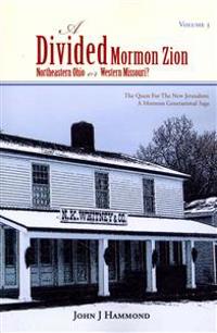 A Divided Mormon Zion
