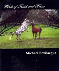 Words of Truth and Horses