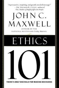Ethics 101: What Every Leader Needs to Know