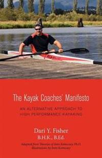The Kayak Coaches' Manifesto