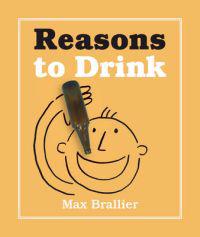 Reasons to Drink