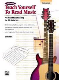 Alfred's Teach Yourself to Read Music for Guitar: Practical Music Reading for All Guitarists