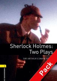 Oxford Bookworms Library: Stage 1: Sherlock Holmes: Two Plays Audio CD Pack