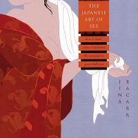 The Japanese Art of Sex