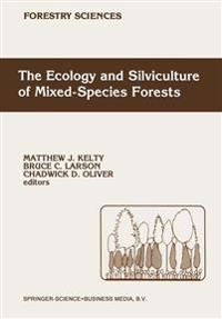 The Ecology and Silviculture of Mixed-Species Forests: A Festschrift for David M. Smith