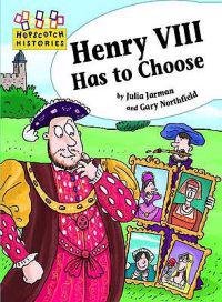 Henry VIII Has to Choose