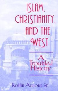 Islam, Christianity and the West