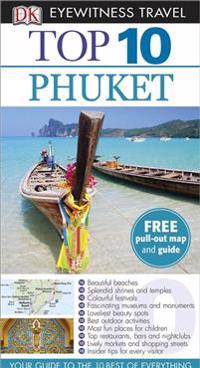 DK Eyewitness Top 10 Travel Guide: Phuket