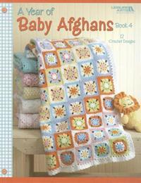 A Year of Baby Afghans, Book 4