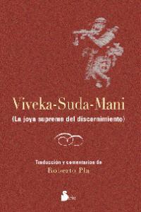 Viveka-Suda-Mani: La Joya Suprema del Discernimiento