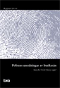 Polisens utredningar av butiksrån : kan fler brott klaras upp?